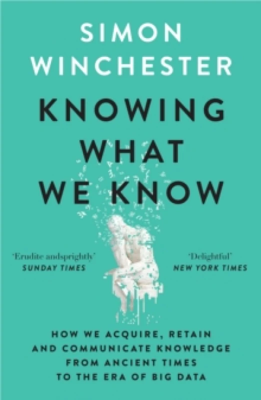 Image of Knowing What We Know. Paperback. By Simon Winchester Books