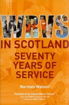 Image of Wrvs in Scotland by Norman Watson Hardback