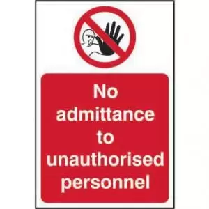 Image of No Admittance To Unauthorised Personnel sign 200 x 300mm. Manufactured