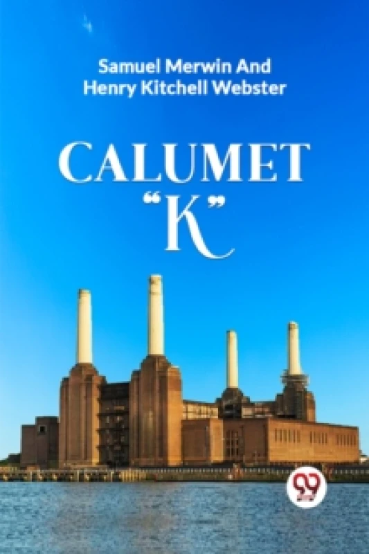 Image of CALUMET "K" Paperback