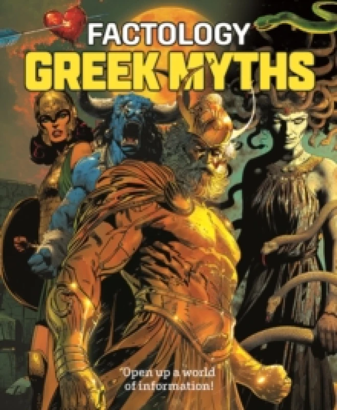 Image of Factology: Greek Myths : Open Up a World of Information! Hardback