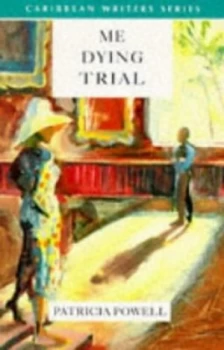 Image of Me Dying Trial by Patricia Powell Book