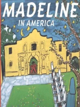 Image of Madeline in America and Other Holiday Tales by Ludwig Bemelmans and John Bemelmans Marciano Hardback
