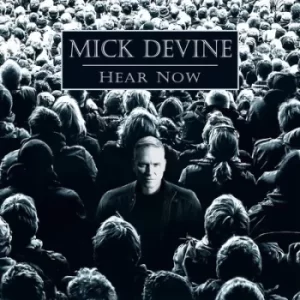 Image of Hear Now by Mick Devine CD Album