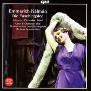 Image of Emmerich Kalman Die Faschingsfee by Emmerich Kalman CD Album