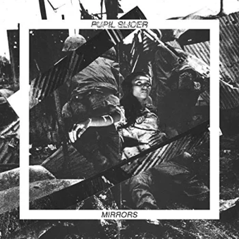 Image of Pupil Slicer - Mirrors CD