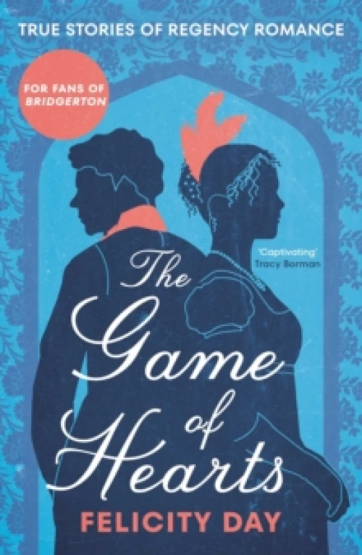 Image of The Game of Hearts : True Stories of Regency Romance Paperback / softback