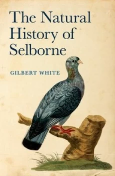 Image of The Natural History of Selborne by Gilbert White Hardback