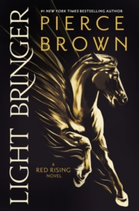 Image of Light Bringer : the utterly addictive sixth book in the globally bestselling dystopian science fiction series RED RISING Paperback / softback