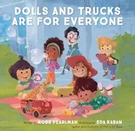 Image of dolls and trucks are for everyone