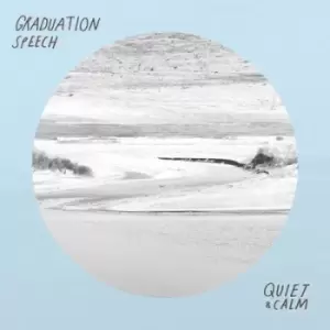 Image of Quiet & Calm by Graduation Speech CD Album