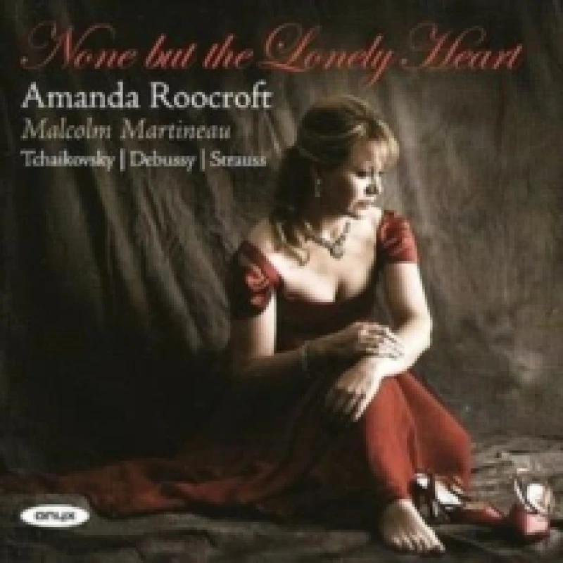 Image of Amanda Roocroft: None But the Lonely Heart CD / Album