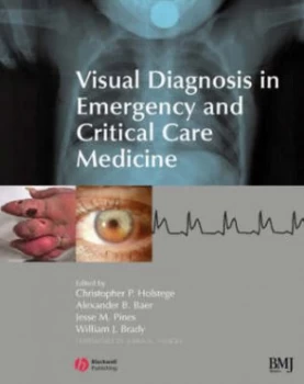 Image of Visual Diagnosis in Emergency and Critical Care Medicine by Christopher P. Holstege Paperback