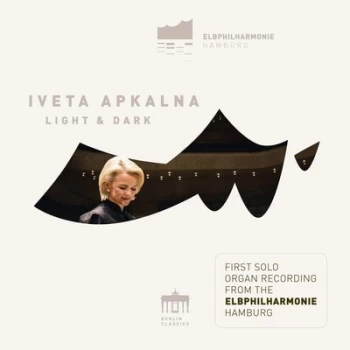 Image of Iveta Apkalna Light & Dark by Iveta Apkalna CD Album