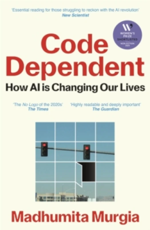 Image of Code Dependent : Living in the Shadow of AI Paperback / softback