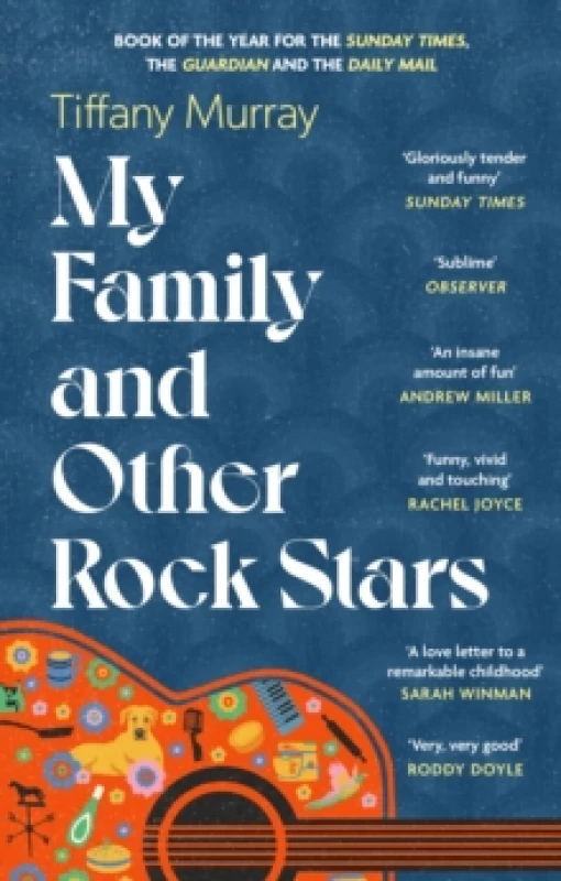Image of My Family and Other Rock Stars. Paperback. By Tiffany Murray Books