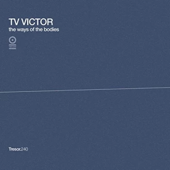 Image of TV Victor - The Ways of the Bodies/Timeless Deceleration CD