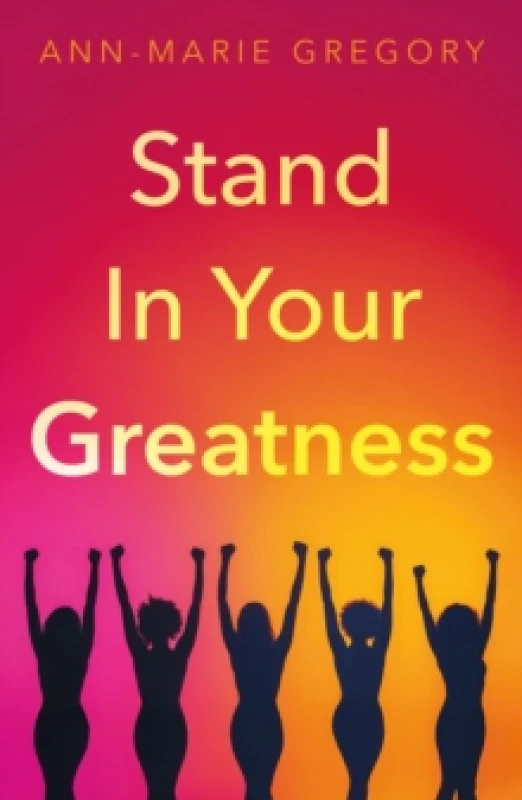 Image of Stand in Your Greatness Paperback / softback