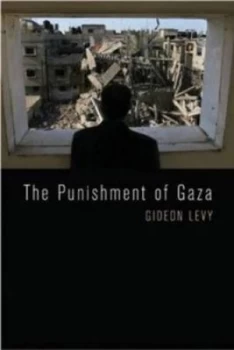 Image of The Punishment of Gaza by Gideon Levy Paperback