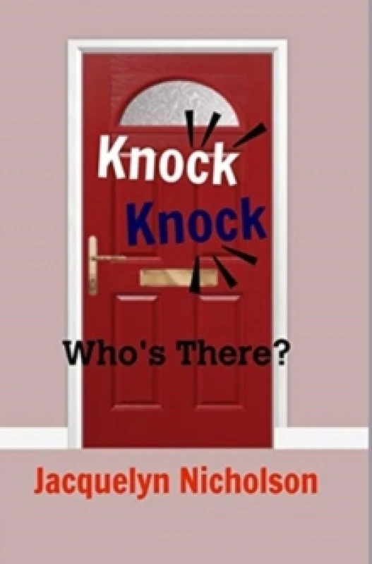 Image of Knock, Knock. Hardback. By Jacquelyn Nicholson Books