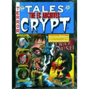 Image of The EC Archives: Tales From The Crypt Volume 3
