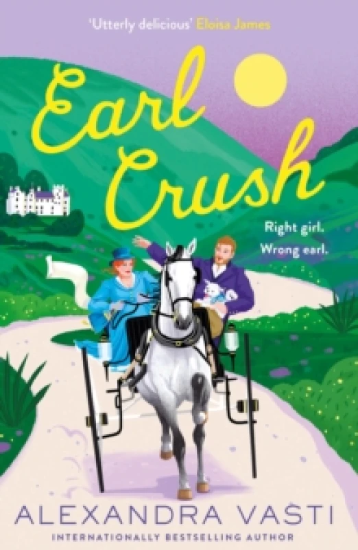 Image of Earl Crush : The steamy and witty Regency romance perfect for fans of Bridgerton and Lex Croucher Paperback / softback