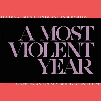 Image of Alex Ebert - A Most Violent Year CD