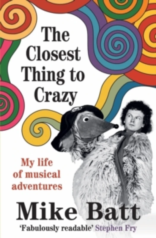 Image of Closest Thing to Crazy : My Life of Musical Adventures Paperback / softback