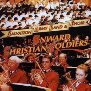 Image of Onward Christian Soldiers by Salvation Army Band And Choir CD Album