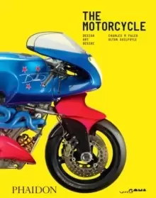 Image of The Motorcycle: Design, Art, Desire