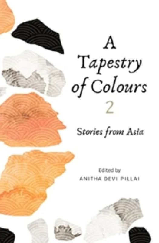 Image of A Tapestry of Colours 2 : Stories from Asia Paperback / softback