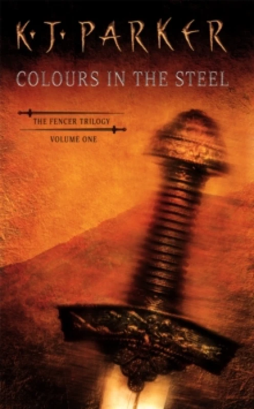 Image of Colours in the Steel by K. J. Parker Paperback