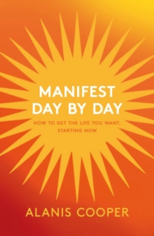 Image of Manifest Day by Day. Paperback. By Alanis Cooper Books