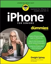 Image of iPhone For Seniors For Dummies : Updated for iPhone 12 models and iOS 14