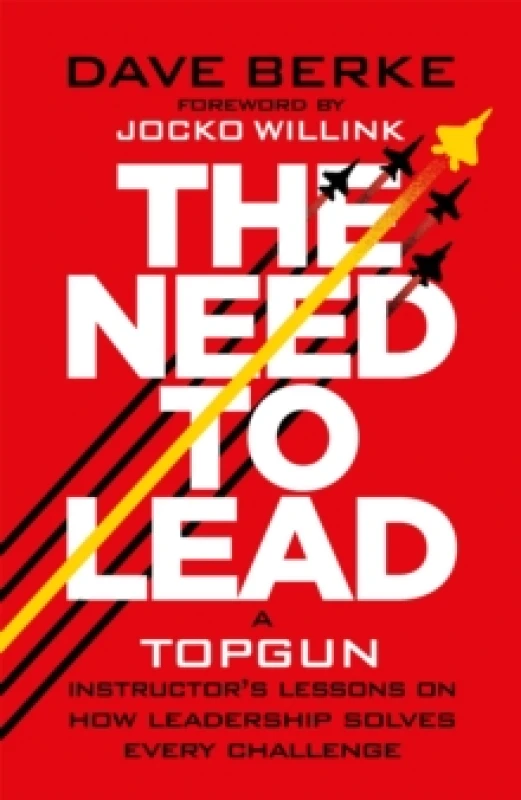 Image of The Need to Lead. Hardback. By Dave Berke Books