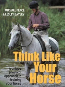 Image of Think like Your Horse by Michael Peace and Lesley Bayley Hardback
