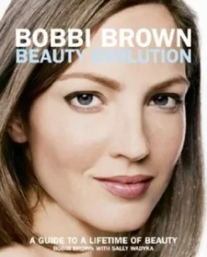 Image of Bobbi Brown Beauty Evolution by Bobbi Brown