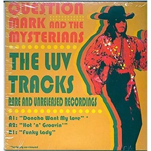 Image of Question Mark And The Mysterians - The Luv Tracks (RSD 2019) Vinyl