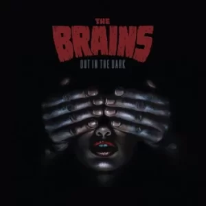 Image of Out in the Dark by The Brains CD Album