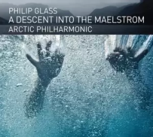 Image of Philip Glass A Descent Into the Maelstrom by Philip Glass CD Album