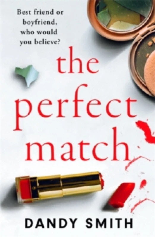 Image of The Perfect Match : An absolutely gripping psychological thriller with a breathtaking twist Paperback / softback