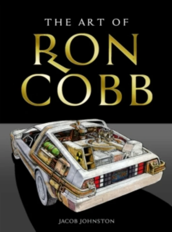 Image of The Art of Ron Cobb Hardback