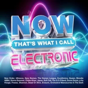 Image of NOW Thats What I Call Electronic by Various Artists CD Album