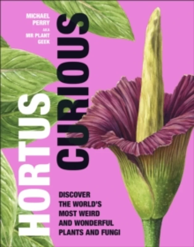 Image of Hortus Curious. Hardback. By Michael Perry Books
