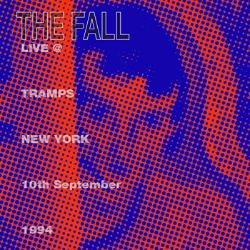 Image of The Fall - Live from the New York Tramps, 1994 CD