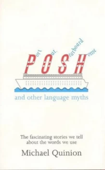 Image of Port Out Starboard Home by Michael Quinion Hardback