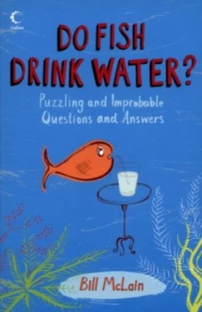 Image of Do Fish Drink Water by Bill Mclain Paperback