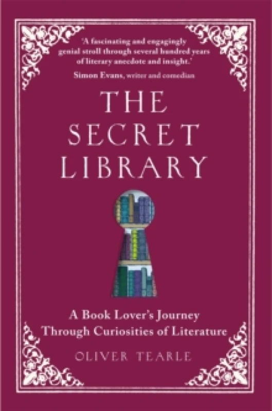 Image of The Secret Library : A Book Lover's Journey Through Curiosities of Literature Paperback / softback
