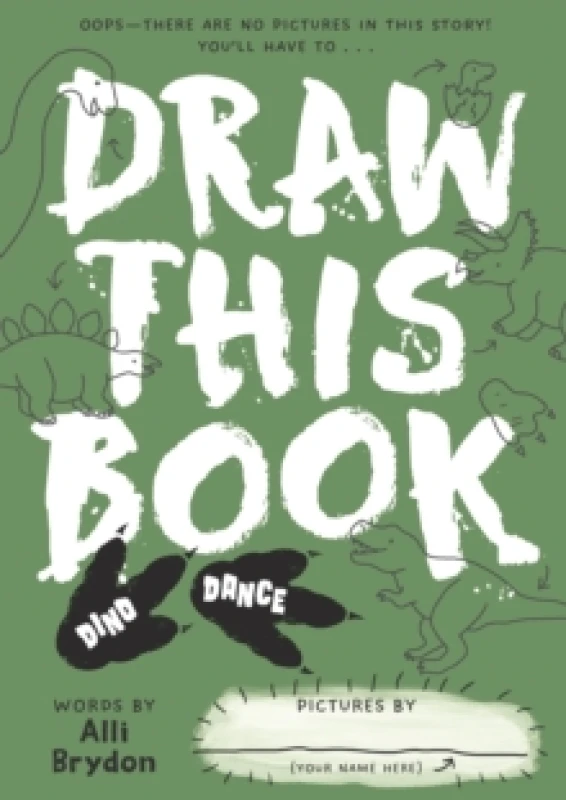 Image of Dino Dance (Draw This Book) : A picture book about dinosaurs that YOU can draw! Paperback / softback