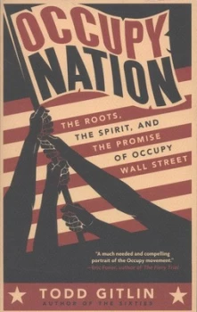 Image of Occupy Nation by Todd Gitlin Book
